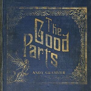 Andy Grammer - The Good Parts  CD